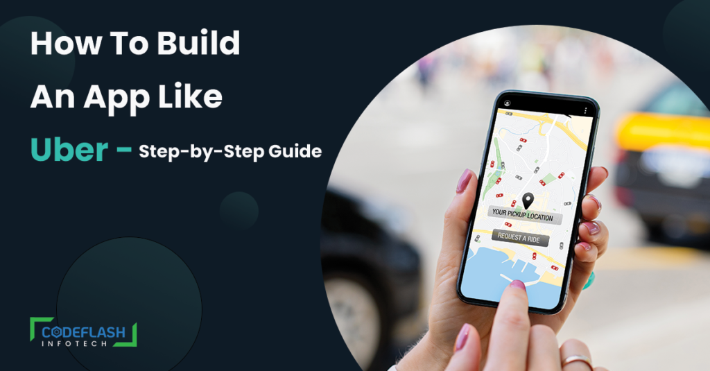 how to build an app like Uber