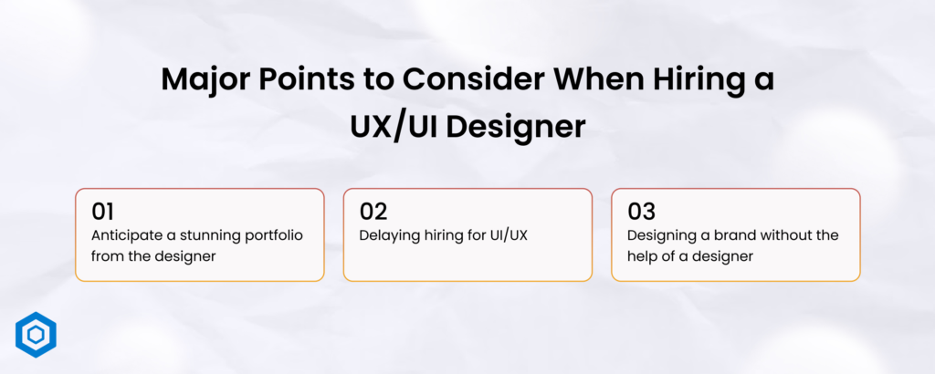 Major Points to consider UIUX designer