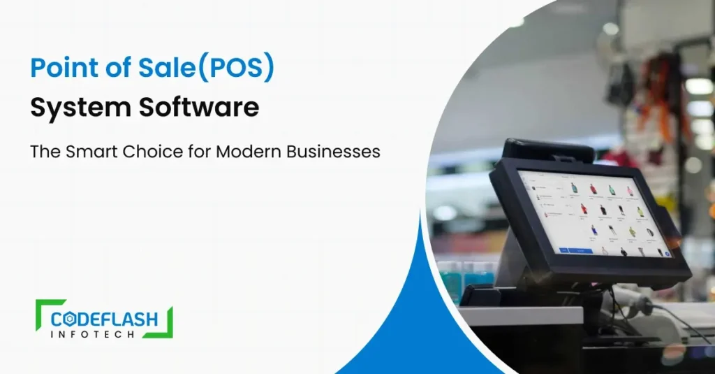Point of Sale (POS) System Software_ The Smart Choice for Modern Businesses
